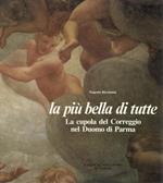 La Più Bella Di Tutte Cupola Del Correggio- Riccomini- Pizzi