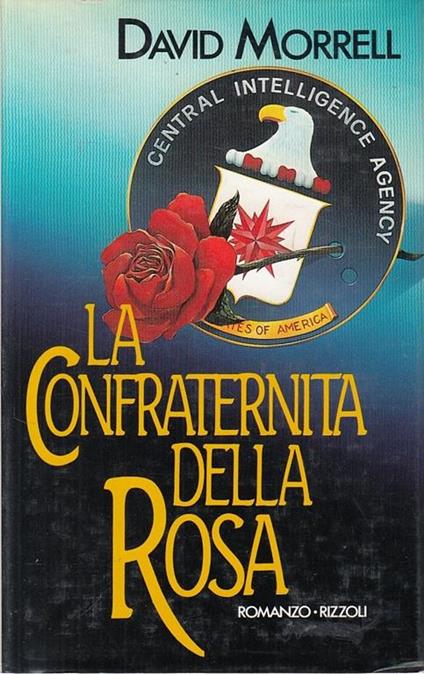 La confraternita della rosa - David Morrell - copertina