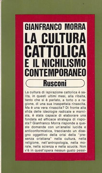 La Cultura Cattolica Nichilismo- Morra- Rusconi - Gianfranco Morra - copertina
