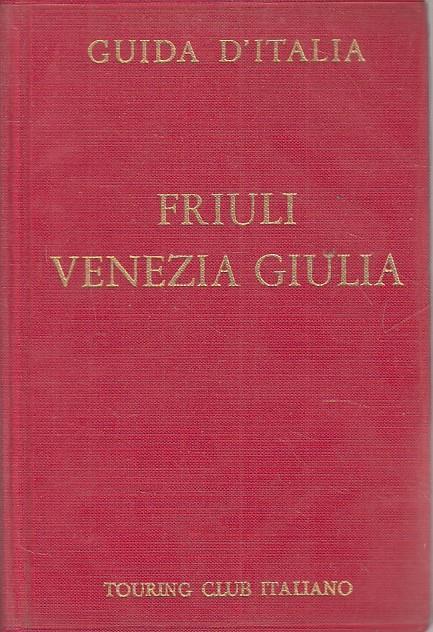 Città D'italia Fiuli Venezia Giulia - copertina
