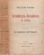 Grandezza Decadenza Roma 1 Conquista Impero