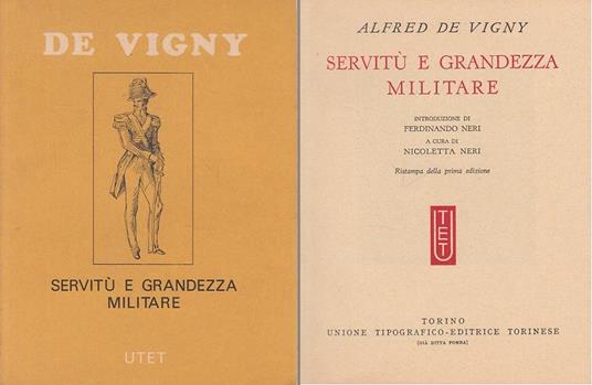 Servitù E Grandezza Militare - Alfred de Vigny - copertina