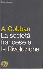 La Società Francese E La Rivoluzione - Cobban - Vallecchi