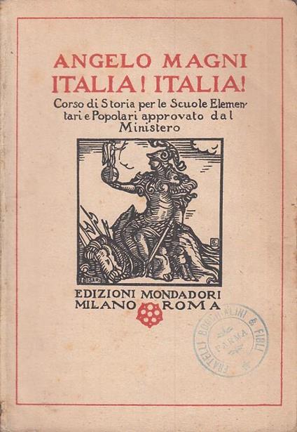 Italia! Italia! - Angelo Magni - Mondadori - Angelo Magni - copertina