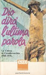 Dio Dirà L'Ultima Parola Chiesa Cecoslovacchia