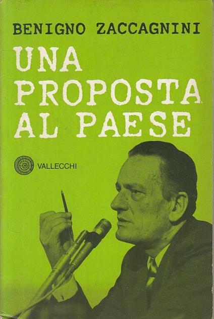 Una Proposta Al Paese - Zaccagnini - Vallecchi - Carlo Zaccagnini - copertina
