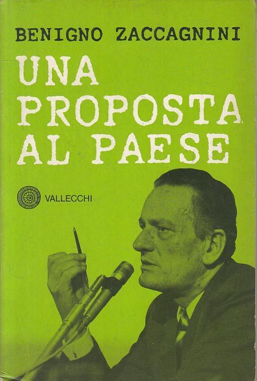 Una Proposta Al Paese - Zaccagnini - Vallecchi - Carlo Zaccagnini - copertina