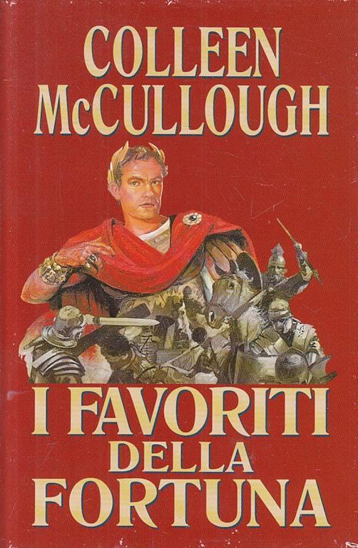 I Favoriti Della Fortuna - Colleen Mccullough - Cde - Colleen McCullough - copertina
