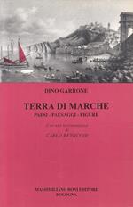 Terra Di Marche - Garrone - Boni - Viaggi In Italia 
