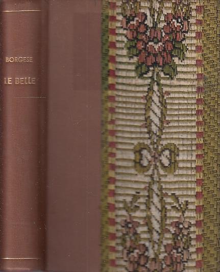 Le Belle - G.A. Borgese - Mondadori  - Giuseppe A. Borgese - copertina