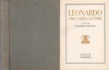 Leonardo Omo Sanza Lettere - Fumagalli - Sansoni - Giuseppina Fumagalli - copertina