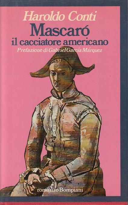 Mascarò, Il Cacciatore Americano - Conti - Bompiani - Conti - copertina