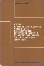 Crisi Trasformazione Nel Bolognese 1880/1914 