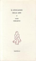 Il Linguaggio Delle Arti - Ferrarino - Martello