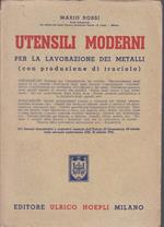 Utensili Moderni Per Lavorazione Metalli- Rossi- Hoepli