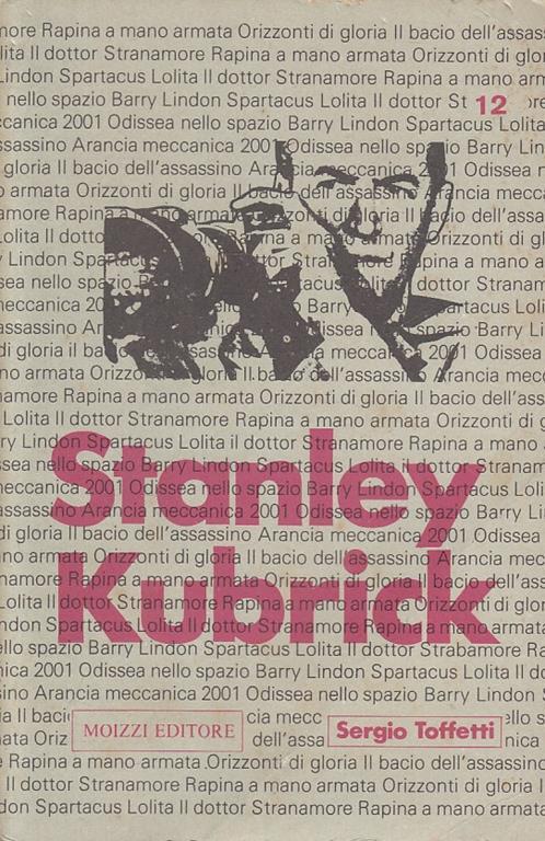 Stanley Kubrick - Toffetti- Moizzi- Contemporanea Cinema - copertina