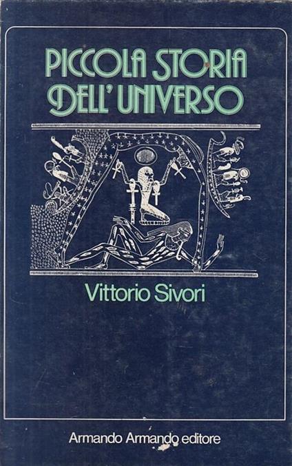 Piccola Storia Dell'Universo - Sivori - Armando - copertina