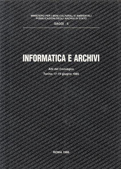 Informatica E Archivi Atti Convegno  - copertina