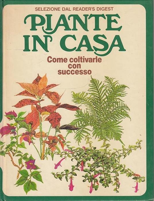 Piante In Casa Coltivarle Con Successo  - copertina