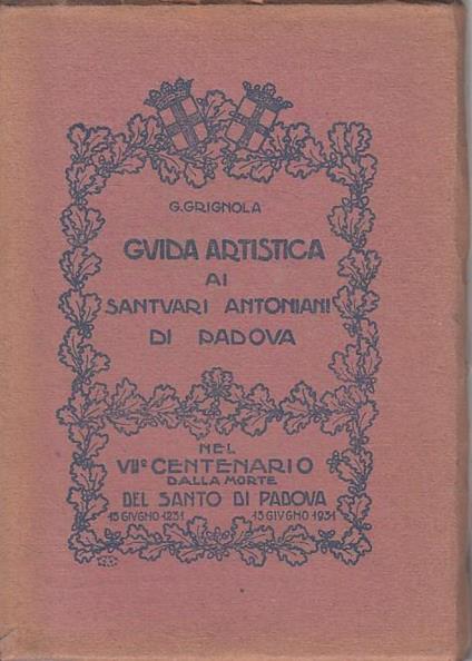 Guida Artistica Santuari Antoniani - G. Grignola - copertina