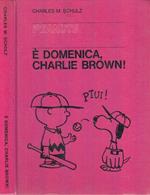 Peanuts E' Domenica Charlie Brown