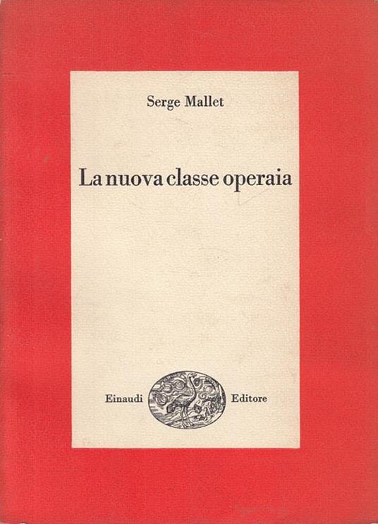 La Nuova Classe Operaia - Serge Mallet - copertina