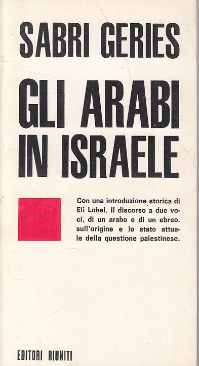 Gli Arabi In Israele - Sabri Geries - copertina