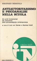 Antiautoritarismo Psicoanalisi Nella Scuola