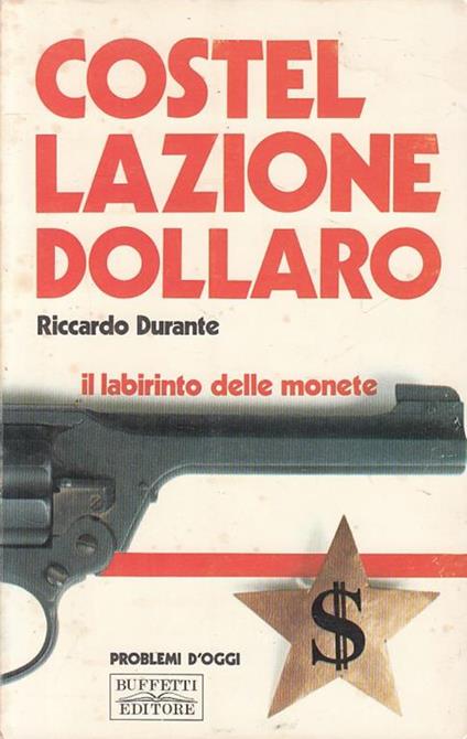 Costellazione Dollaro Labirinto - Riccardo Durante - copertina