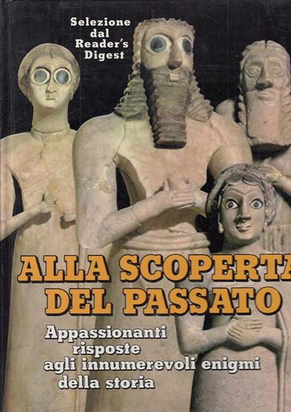 Alla Scoperta Del Passato - copertina