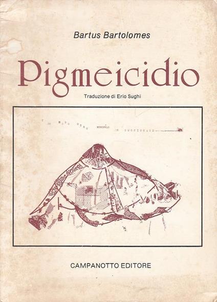 Pigmecidio - Bartus Bartolomes - copertina