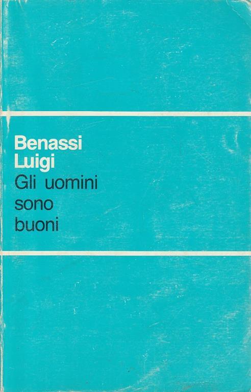 Gli Uomini Sono Buoni - copertina