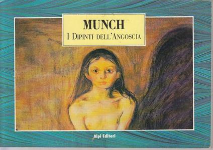 Munch I Dipinti Dell'angoscia - copertina