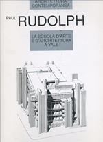 La Scuola D'arte E D'architettura A Yale