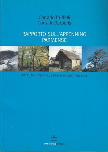 Rapporto Sull'appennino Parmense - Corrado Truffelli - copertina