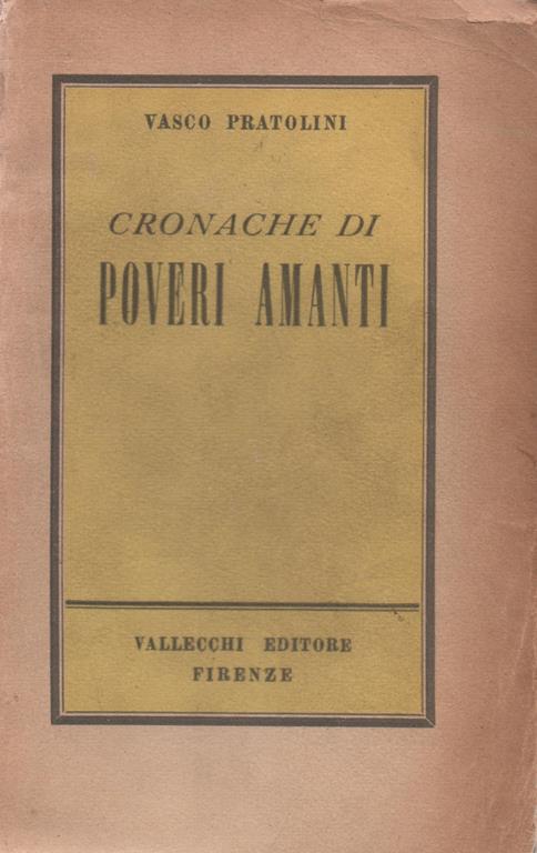 Cronache di poveri amanti - Vasco Pratolini - copertina