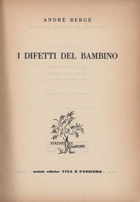 I difetti del bambino - André Berge - 2