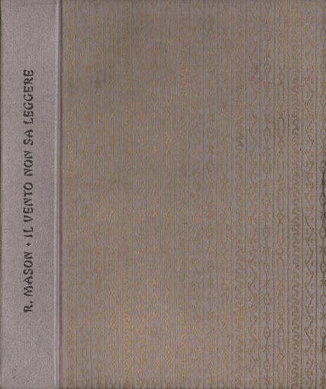 Il vento non sa leggere - Richard Mason - 2