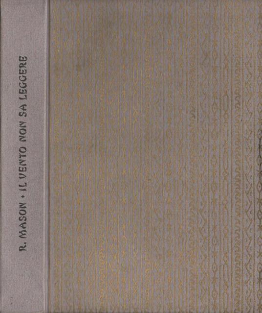 Il vento non sa leggere - Richard Mason - 2