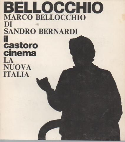 Marco Bellocchio - Sandro Bernardi - copertina
