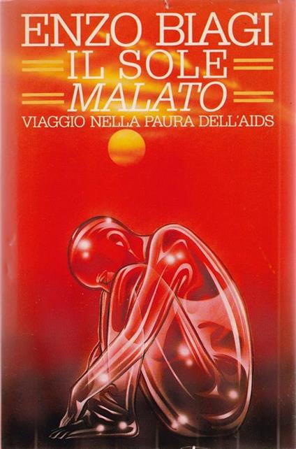Il Sole Malato - Enzo Biagi - copertina