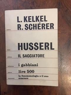 Husserl, la vita e l'opera - Lothar Kelkel - copertina