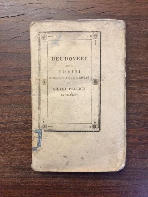 Dei doveri degli uomini. Discorso ad un giovane di Silvio Pellico - Silvio Pellico - copertina