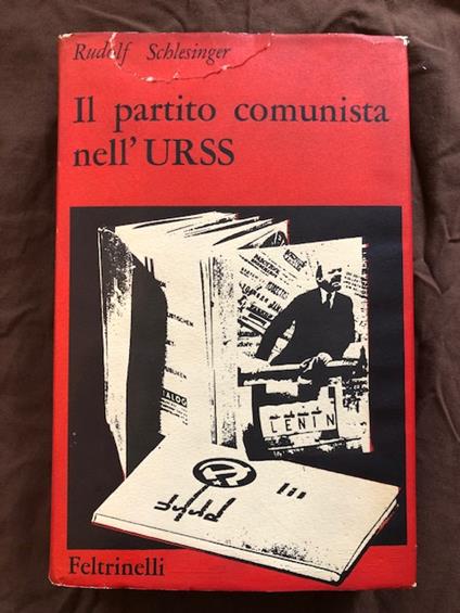 Il partito comunista nell'URSS - Rudolf Schlesinger - copertina