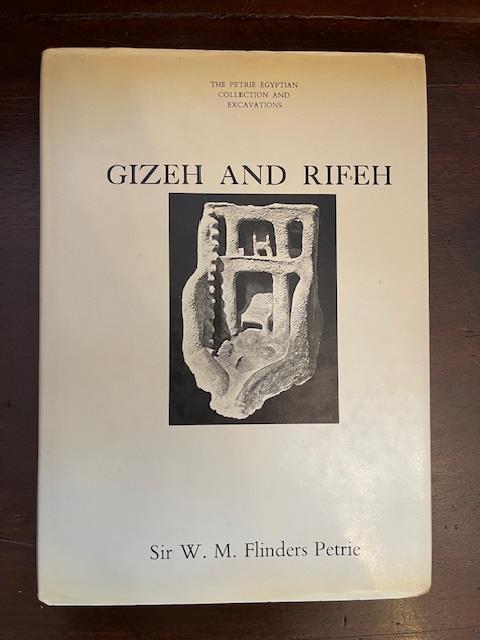 Gizeh and Rifeh - William Matthew Flinders  Petrie - copertina