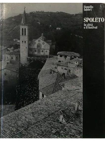 Spoleto La città e il festival - copertina