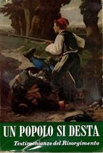 Un popolo si desta Testimonianze del Risorgimento