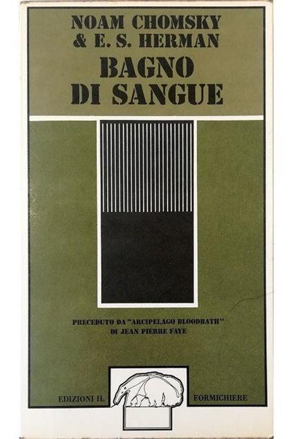 Bagno di sangue Preceduto da «Arcipelago Bloodbath» di Jean Pierre Faye - Noam Chomsky - copertina