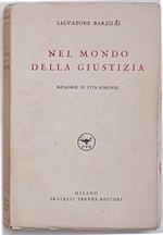 Nel mondo della giustizia. Memorie di vita forense