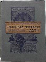 L' architettura prelombarda in Asti